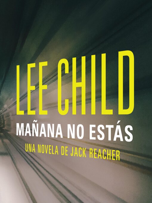 Title details for Mañana no estás by Lee Child - Available